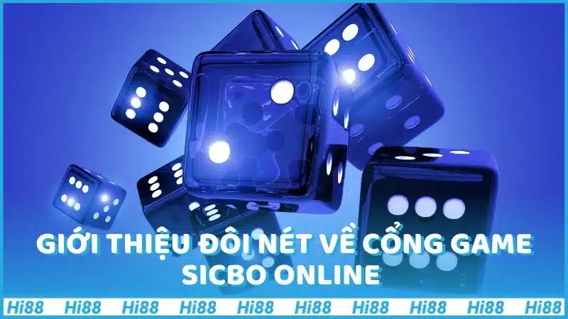 Giới thiệu đôi nét về game sicbo online 