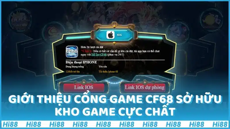Giới thiệu cổng game Cf68 sở hữu kho game cực chất
